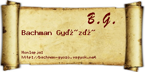 Bachman Győző névjegykártya